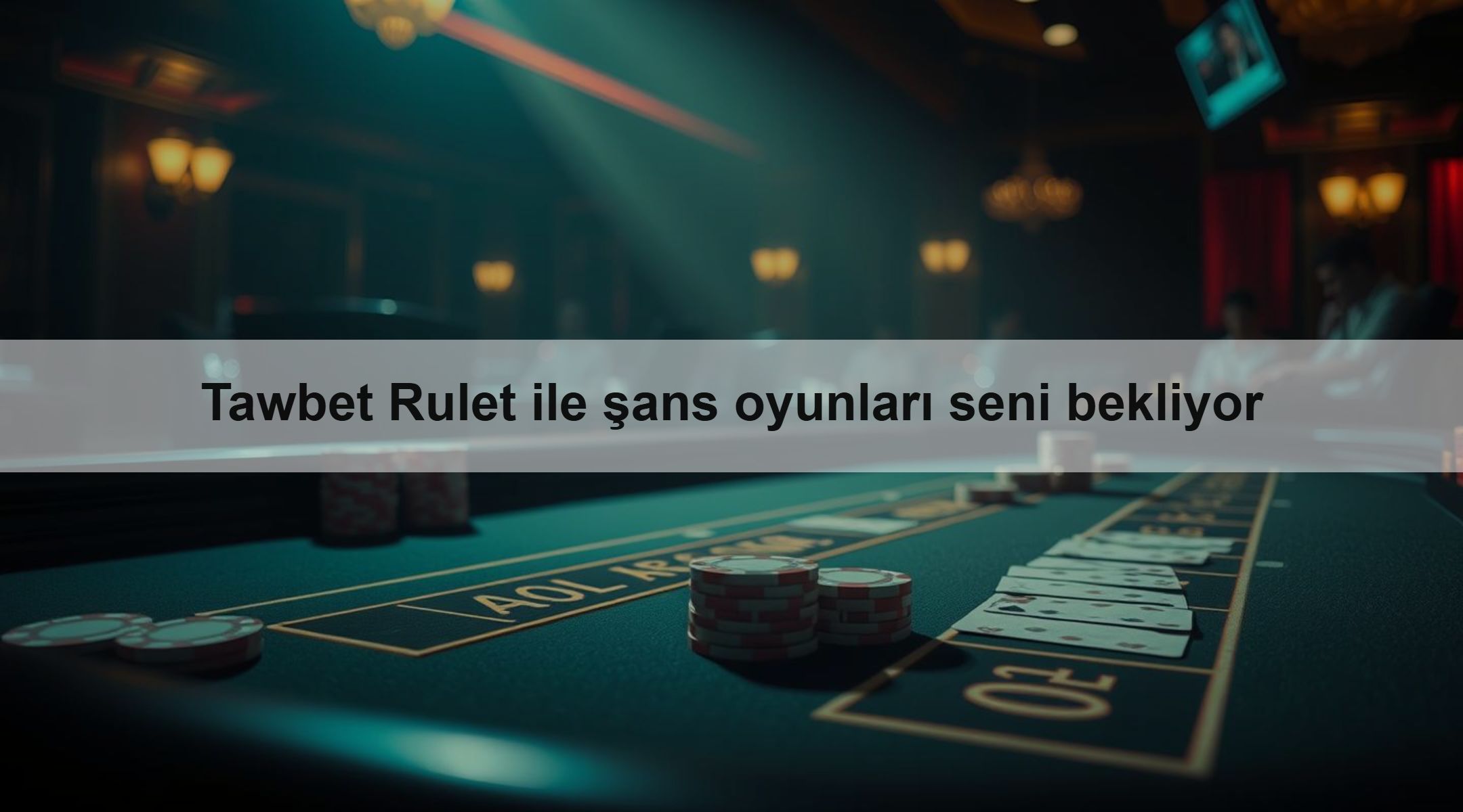 Tawbet Rulet ile şans oyunları seni bekliyor